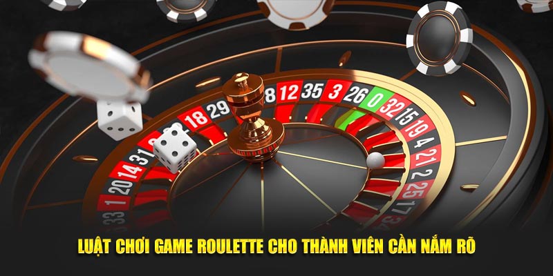 Luật chơi game roulette cho thành viên cần nắm rõ